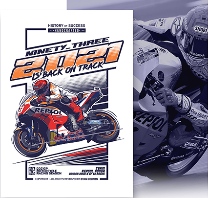 Marc Marquez poster 2021 Is Back – Repsol Honda MotoGP illustration by Evan DeCiren.